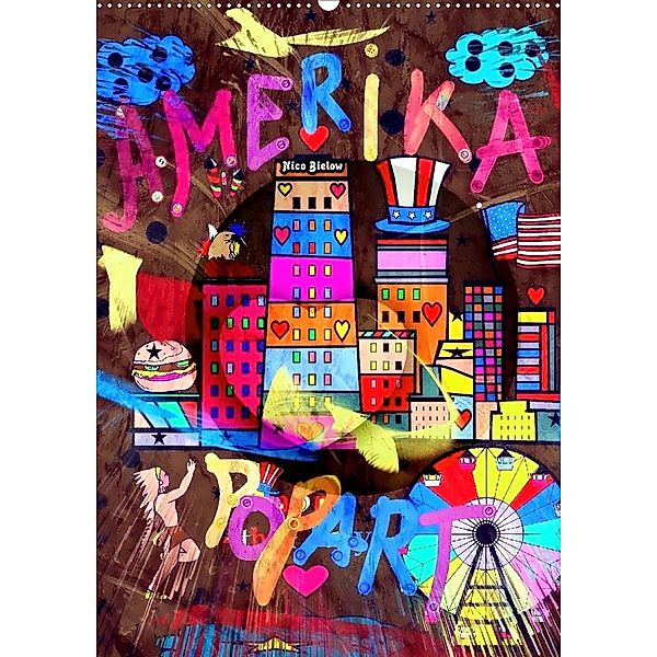 Amerika Popart von Nico Bielow (Wandkalender 2020 DIN A2 hoch), Nico Bielow