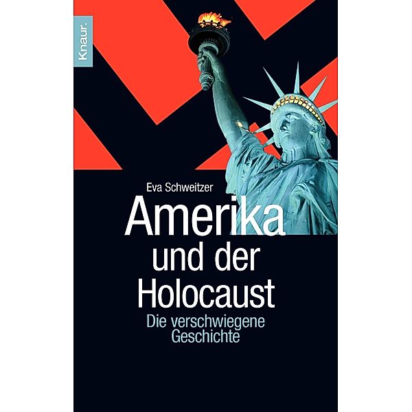 Amerika und der Holocaust, Eva Schweitzer