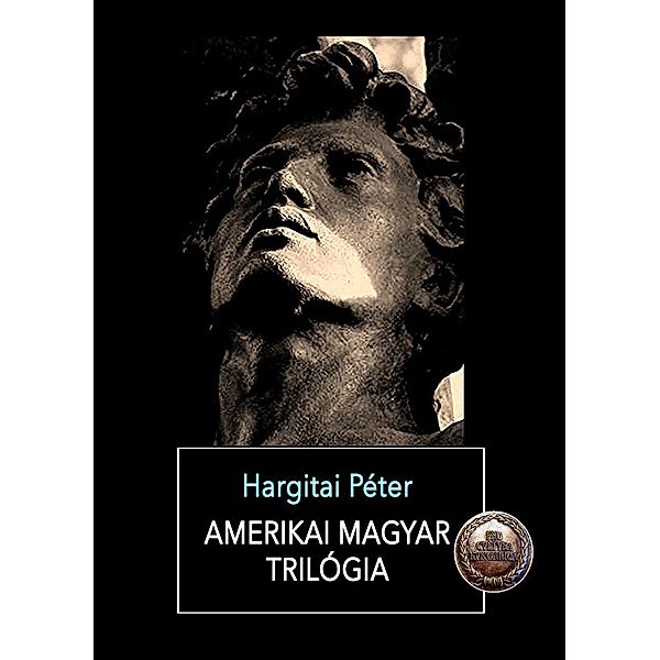 Amerikai magyar trilógia, Péter Hargitai