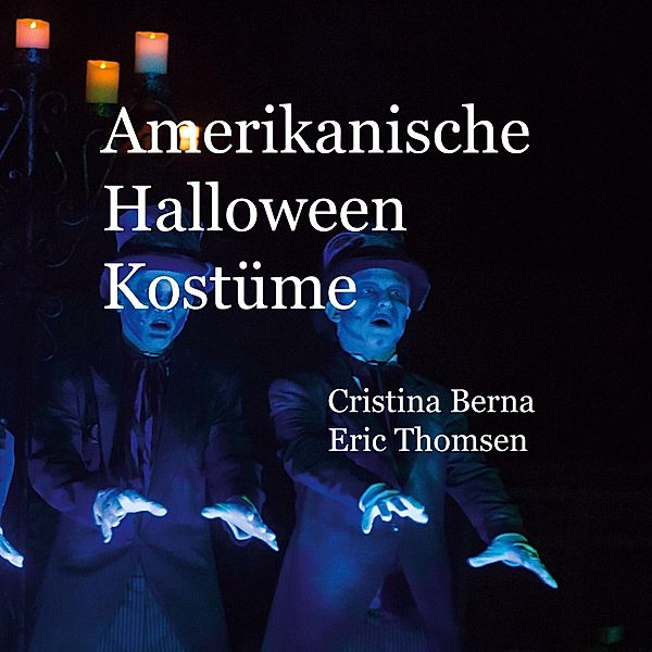 Amerikanische Halloween Kostüme, Cristina Berna, Eric Thomsen