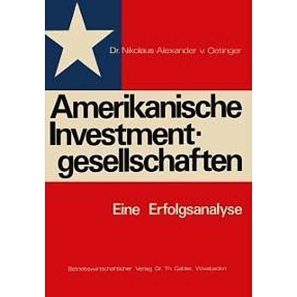 Amerikanische Investmentgesellschaften, Nikolaus-Alexander ~von&xc Oetinger
