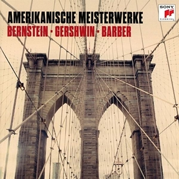 Amerikanische Meisterwerke-Bernstein,Gershwin,, Various