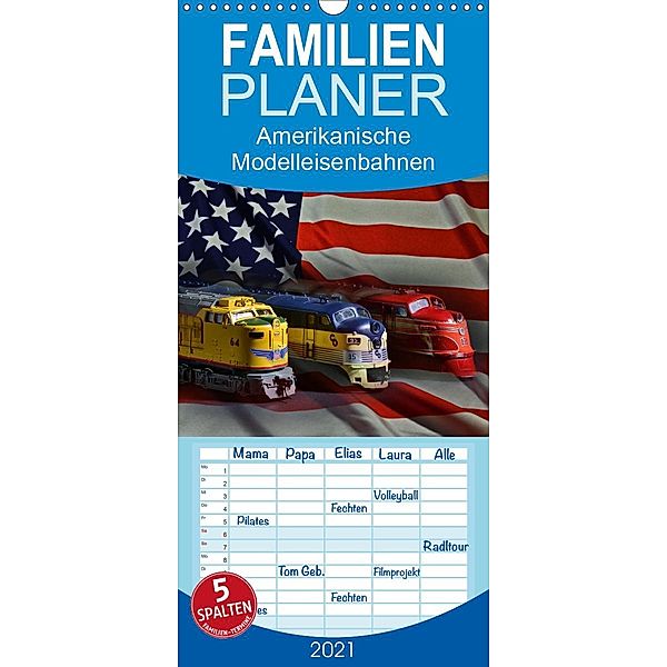 Amerikanische Modelleisenbahnen - Familienplaner hoch (Wandkalender 2021 , 21 cm x 45 cm, hoch), Ingo Laue