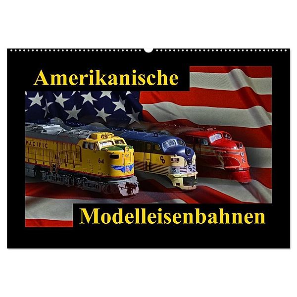 Amerikanische Modelleisenbahnen (Wandkalender 2024 DIN A2 quer), CALVENDO Monatskalender, Ingo Laue