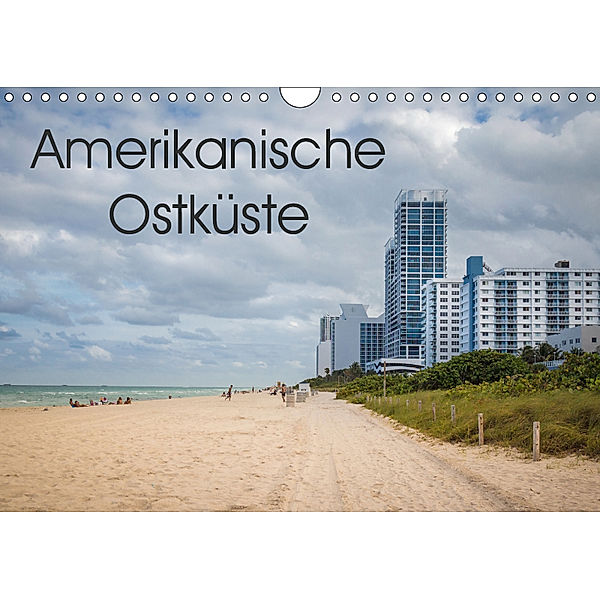 Amerikanische Ostküste (Wandkalender 2019 DIN A4 quer), Marlen Rasche