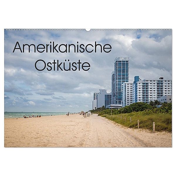 Amerikanische Ostküste (Wandkalender 2024 DIN A2 quer), CALVENDO Monatskalender, Marlen Rasche