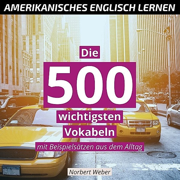 Amerikanisches Englisch lernen, Norbert Weber