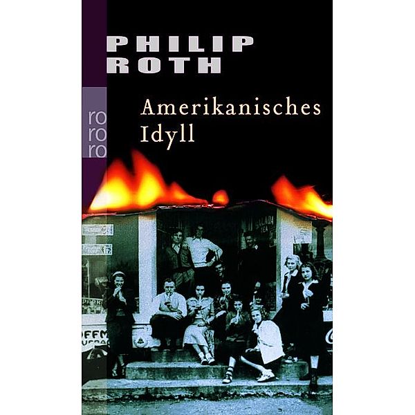 Amerikanisches Idyll, Philip Roth