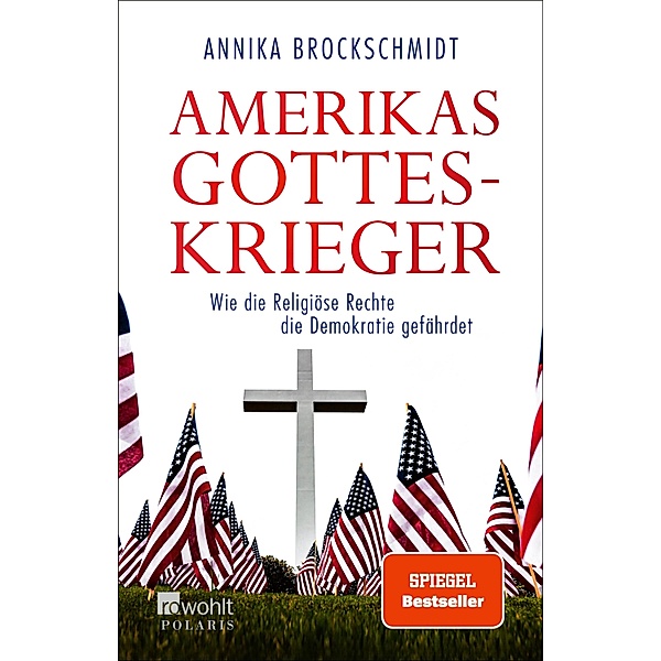 Amerikas Gotteskrieger, Annika Brockschmidt
