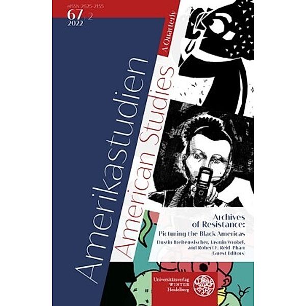 Amerikastudien / American Studies. A Quarterly. Vol. 67:2 (2022)