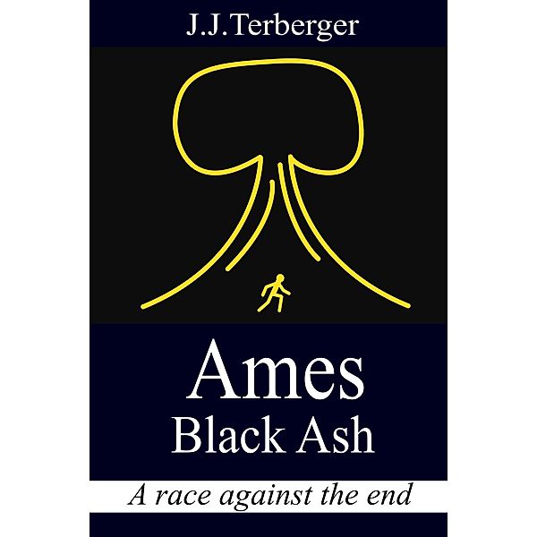 Ames: Black Ash, J. J. Terberger