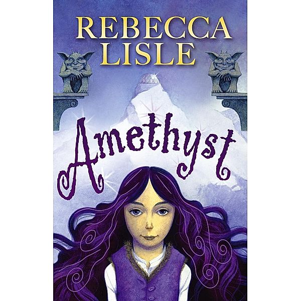 Amethyst, Rebecca Lisle
