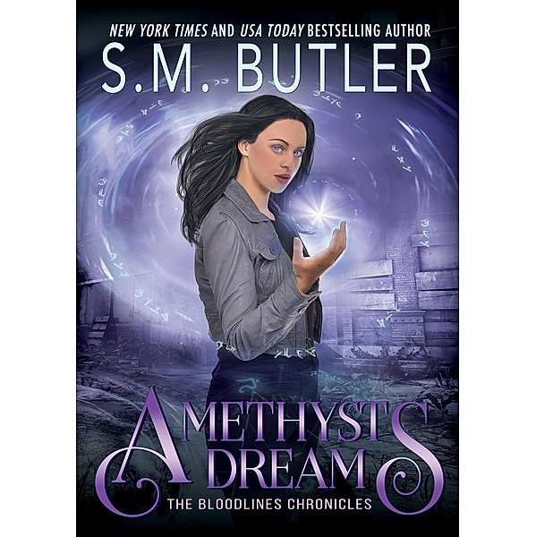 Amethyst Dreams, S. M. Butler