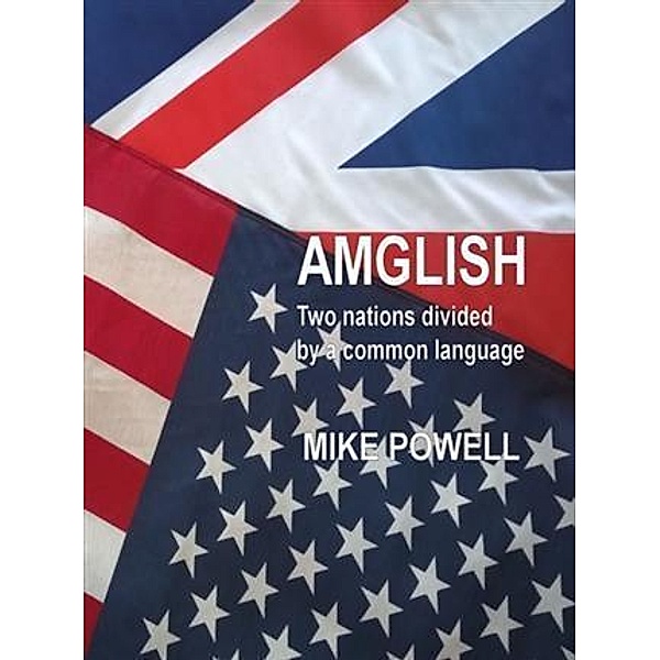 Amglish, Mike Powell