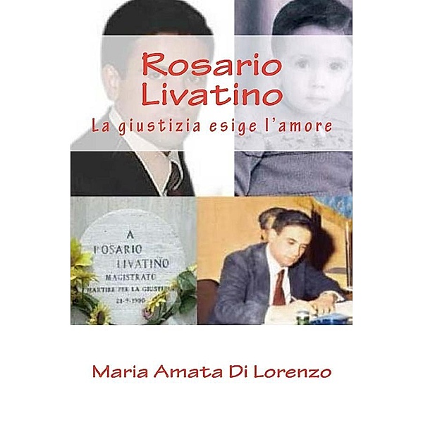 Amici dello Spirito: Rosario Livatino, Maria Amata Di Lorenzo