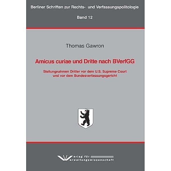 Amicus curiae und Dritte nach BVerfGG, Thomas Gawron