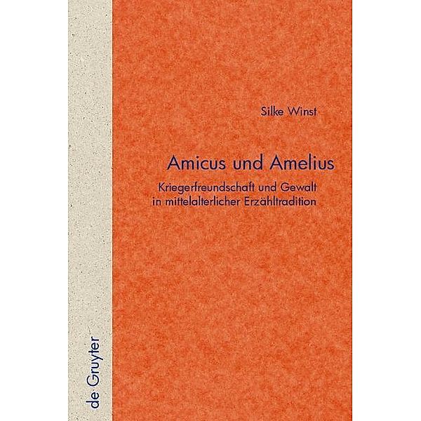 Amicus und Amelius / Quellen und Forschungen zur Literatur- und Kulturgeschichte Bd.57 (291), Silke Winst