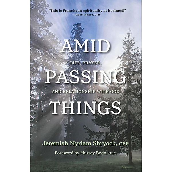 Amid Passing Things, Jeremiah Shryock, Jeremiah Myriam Shryock