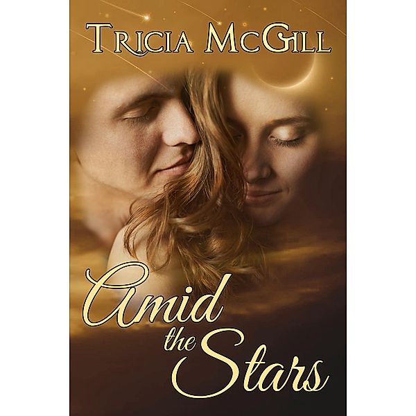 Amid the Stars / Books We Love Ltd., Tricia McGill