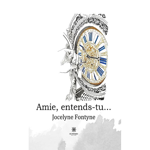 Amie, entends-tu..., Jocelyne Fontyne