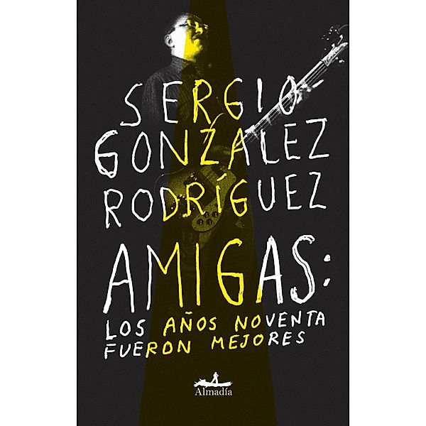 Amigas, Sergio Gonzalez Rodríguez