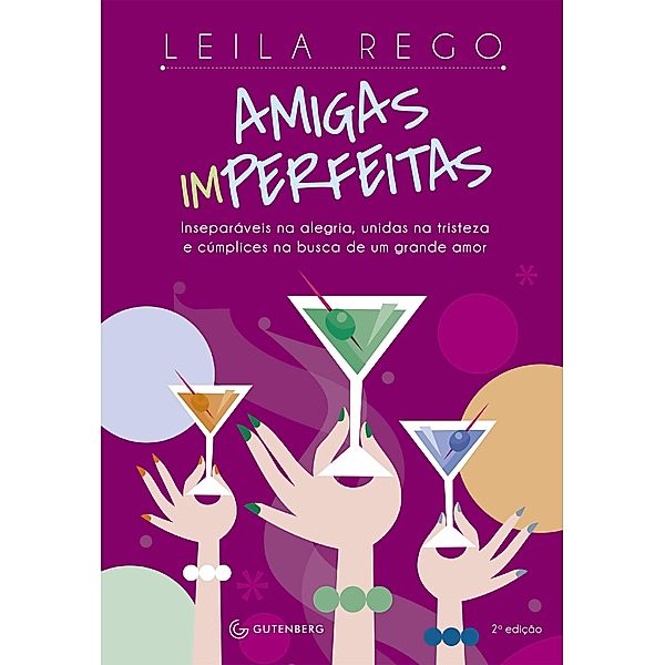 Amigas imperfeitas, Leila Rego