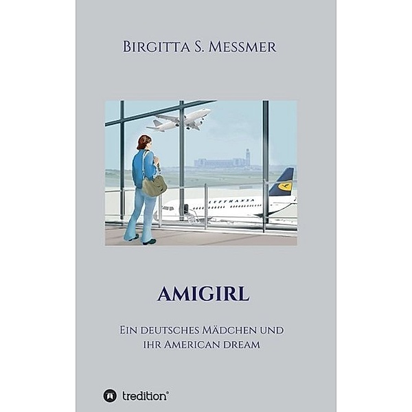 AMIGIRL, Birgitta S. Messmer