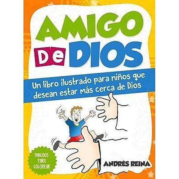 Amigo de Dios / Devoción Total Editorial, Andrés Reina