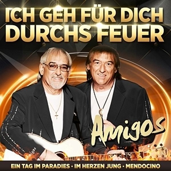 Amigos - Jahrtausendhits - Ich geh für dich durchs Feuer CD von Amigos |  Weltbild.ch