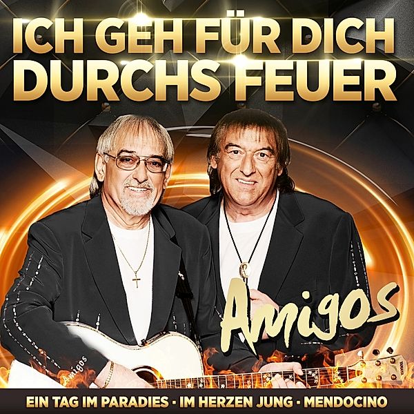 Amigos - Jahrtausendhits - Ich geh für dich durchs Feuer CD, Amigos