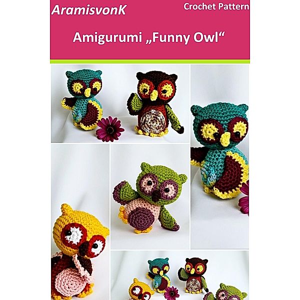 Amigurumi Funny Owl, Aramisvonk