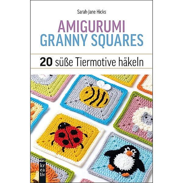 Amigurumi Granny Squares, Sarah-Jane Hicks