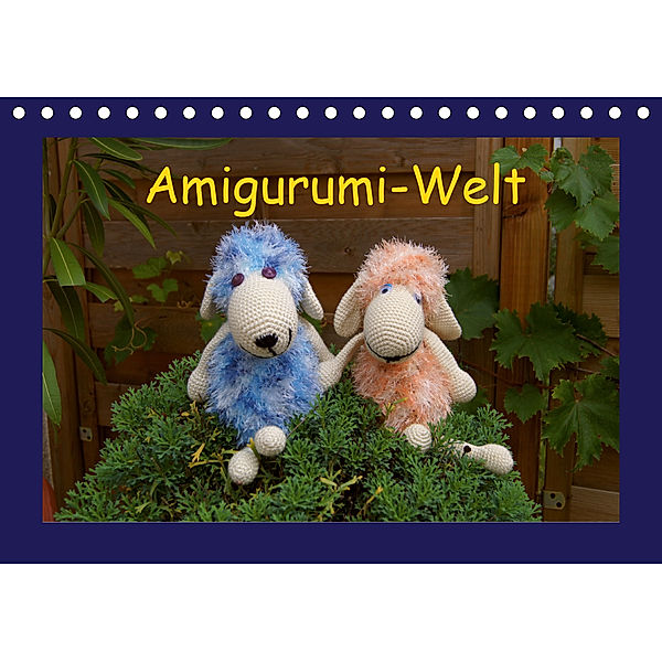 Amigurumi-Welt (Tischkalender 2020 DIN A5 quer), Helmut Schneller