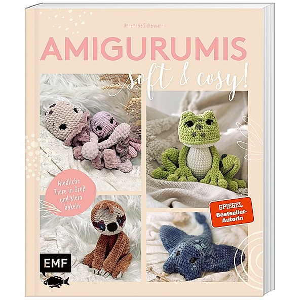 Amigurumis - soft and cosy!, Annemarie Sichermann