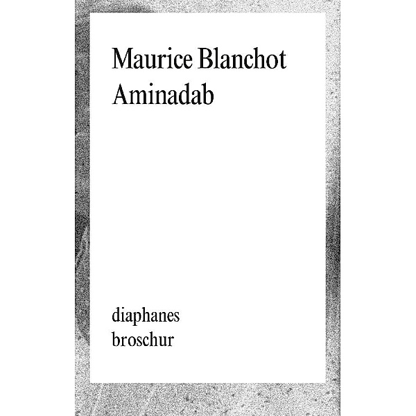 Aminadab, Maurice Blanchot