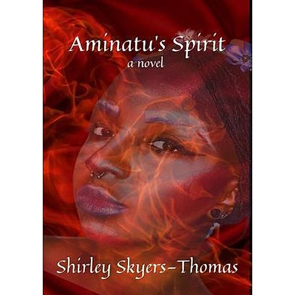 Aminatu's Spirit, Shirley Skyers-Thomas