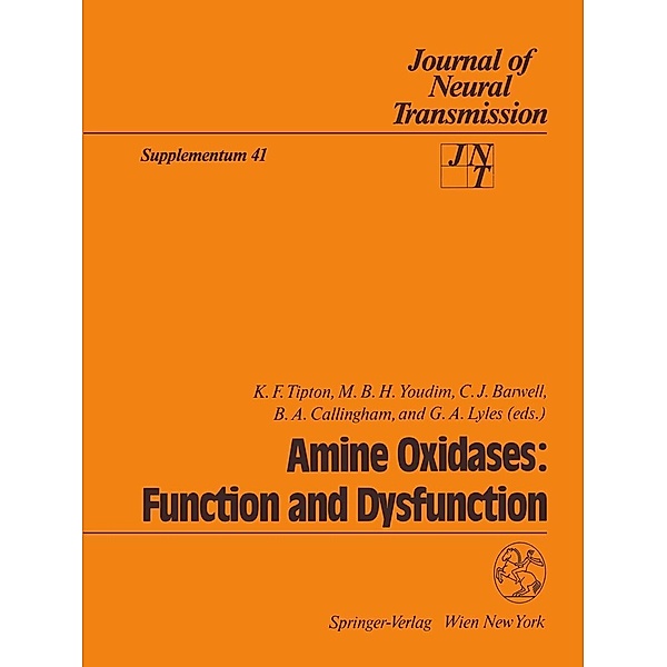 Amine Oxidases: Function and Dysfunction / Journal of Neural Transmission. Supplementa Bd.41