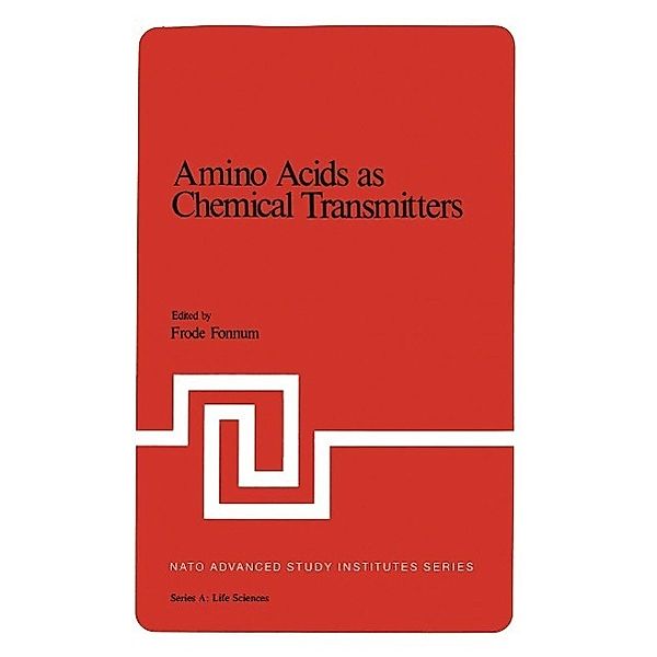 Amino Acids as Chemical Transmitters / NATO Science Series A: Bd.16