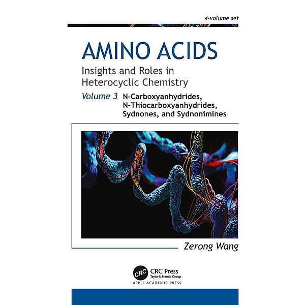 Amino Acids: Insights and Roles in Heterocyclic Chemistry, Zerong Wang