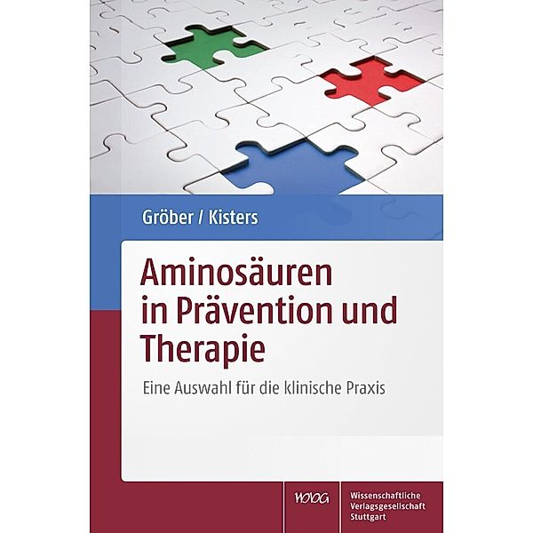 Aminosäuren in Prävention und Therapie, Uwe Gröber, Klaus Kisters