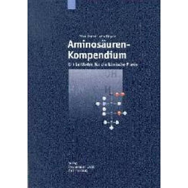 Aminosäuren-Kompendium, Jutta Hägele, Petra Reuter