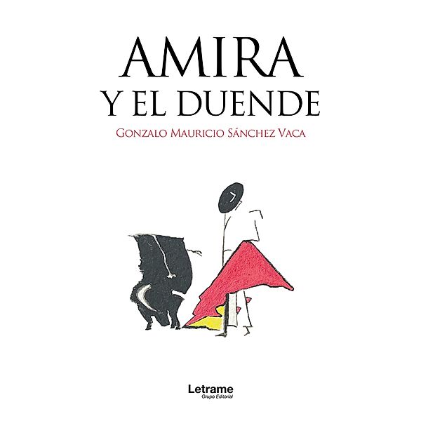 Amira y el duende, Gonzalo Mauricio Sánchez Vaca