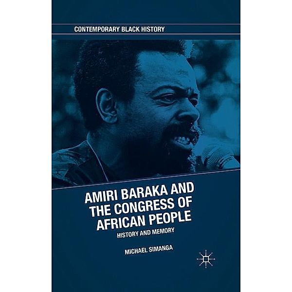 Amiri Baraka and the Congress of African People, M. Simanga