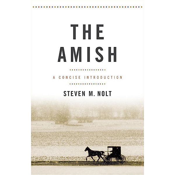 Amish, Steven M. Nolt