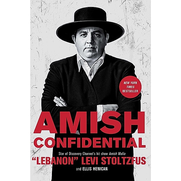Amish Confidential, "Lebanon" Levi Stoltzfus, Ellis Henican
