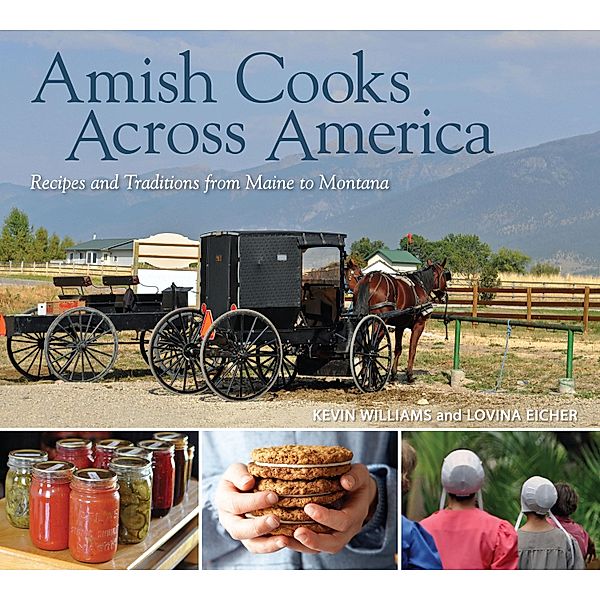 Amish Cooks Across America, Lovina Eicher, Kevin Williams