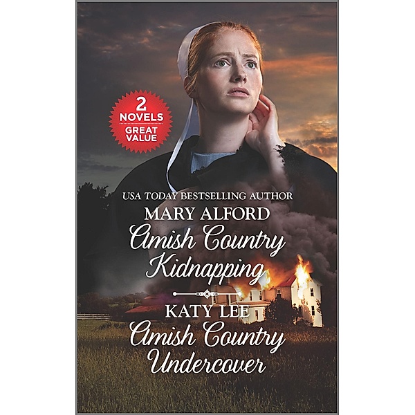 Amish Country Kidnapping and Amish Country Undercover, Mary Alford, Katy Lee