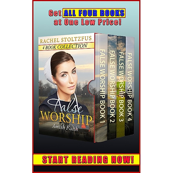 Amish Home: False Worship Complete 4-Book Boxed Set Bundle (Amish Faith (False Worship) Series, #5) / Amish Faith (False Worship) Series, Rachel Stoltzfus