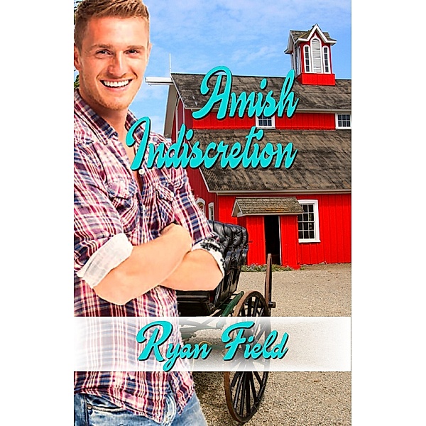 Amish Indiscretion, Ryan Field