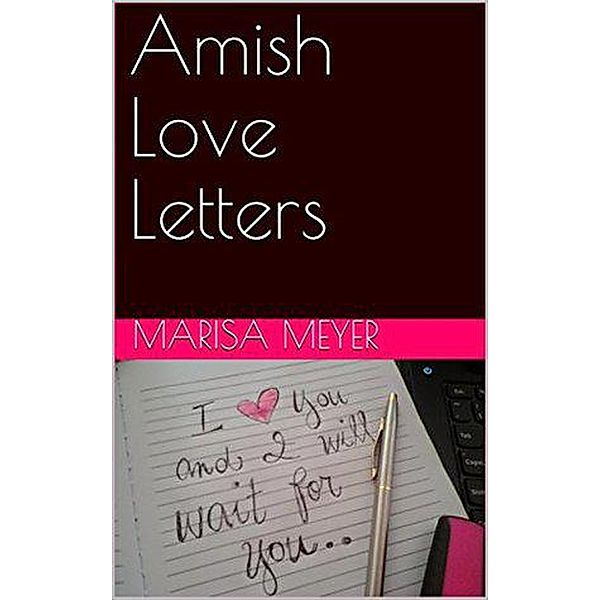 Amish Love Letters, Marisa Meyer